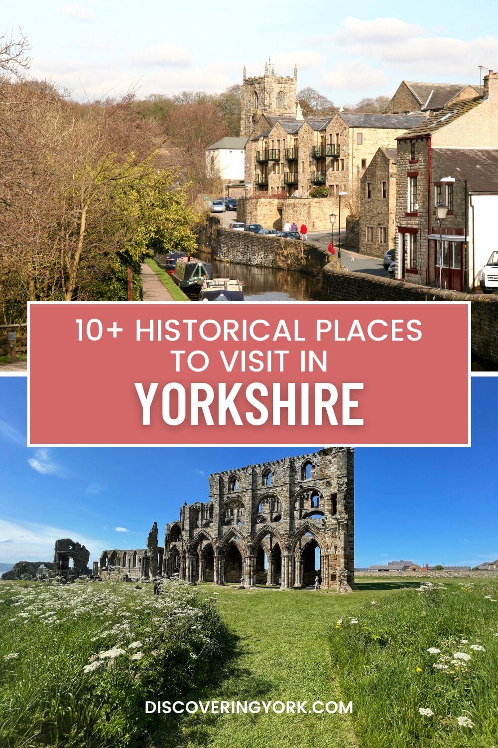 Historical Places To Visit in Yorkshire